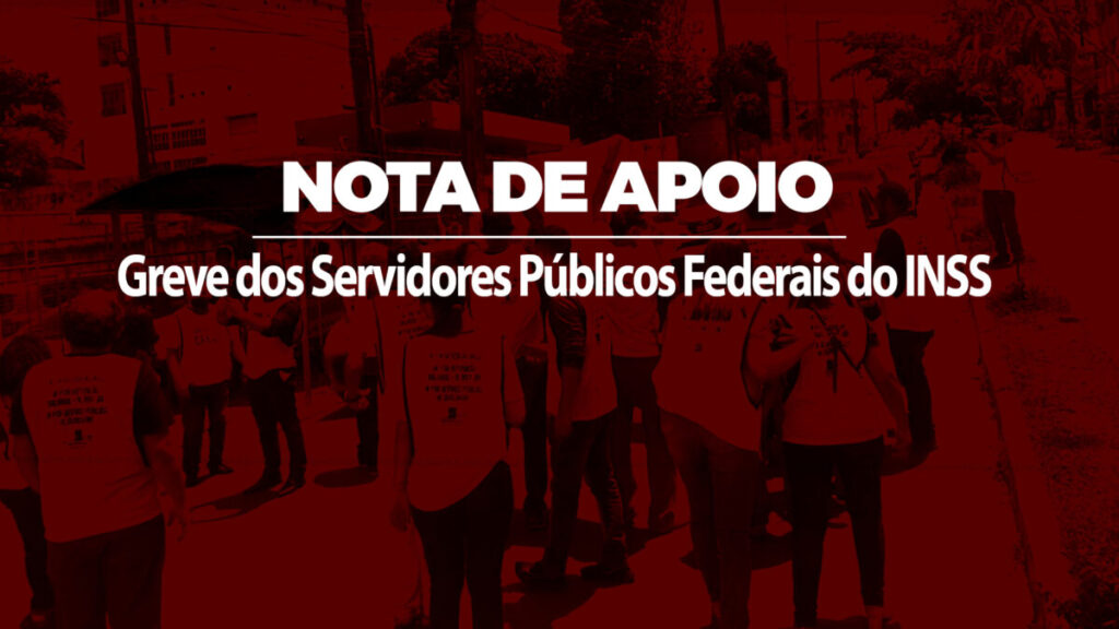Nota apoio greve INSS